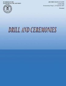 Drill And Ceremonies Air Force Manual 36 2203 U S Department Of Drill And Ceremonies Air Force Manual 36 2203 U S Department Of