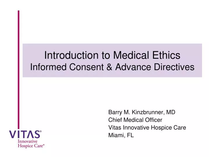 Ppt Introduction To Medical Ethics Informed Consent Advance Ppt Introduction To Medical Ethics Informed Consent Advance