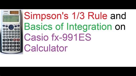 Simpsons One Third Rule And Basics Of Integration On Casio Fx 991Es Simpsons One Third Rule And Basics Of Integration On Casio Fx 991Es