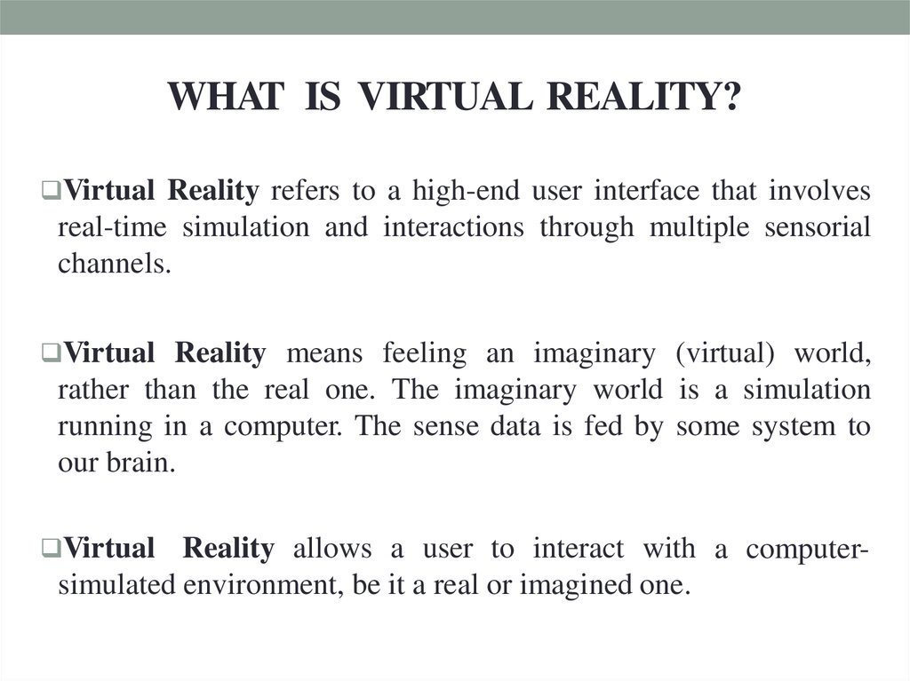 What Is Virtual Reality 3 Types Of Vr Experiences What Is Virtual Reality 3 Types Of Vr Experiences