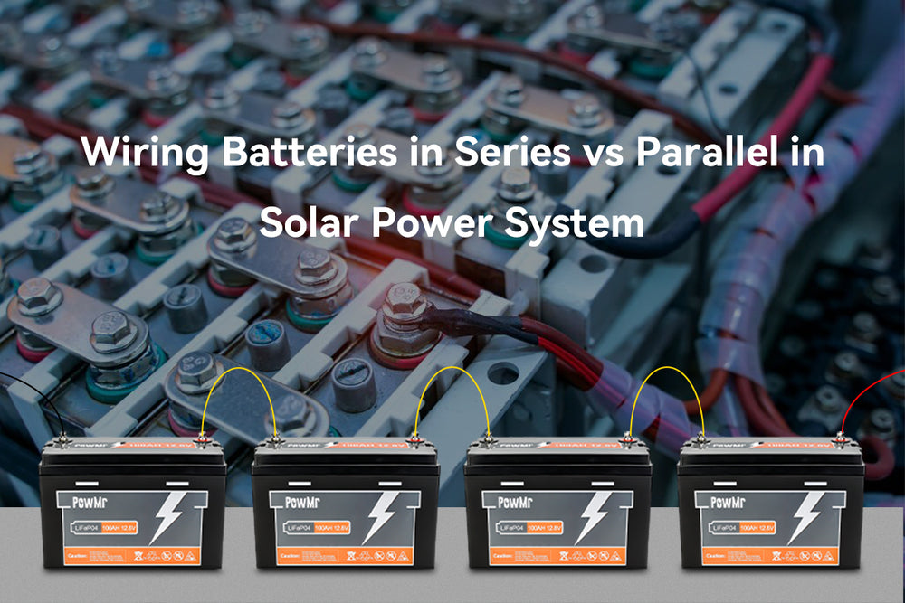 Wiring Batteries In Series Vs Parallel In Solar Power System Powmr Wiring Batteries In Series Vs Parallel In Solar Power System Powmr